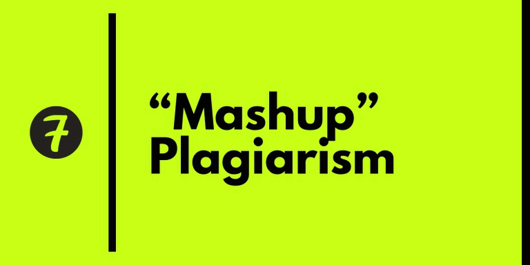 “Mashup” –Plagiarism