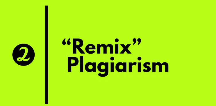 “Remix”–Plagiarism