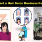 How to Start a Hair Salon Business from Home?
