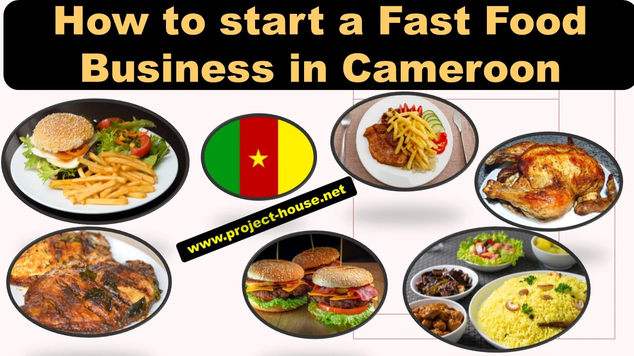 How to Start a Fast Food Business in Cameroon