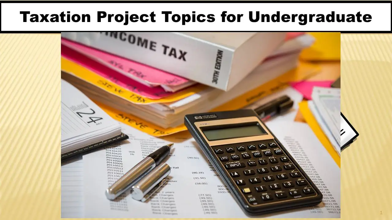 taxation project topics