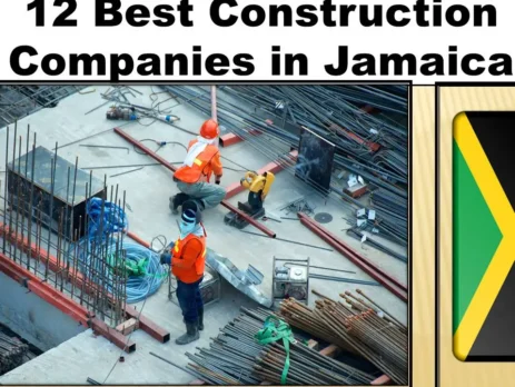 10 Best Construction Companies in Jamaica [2023]