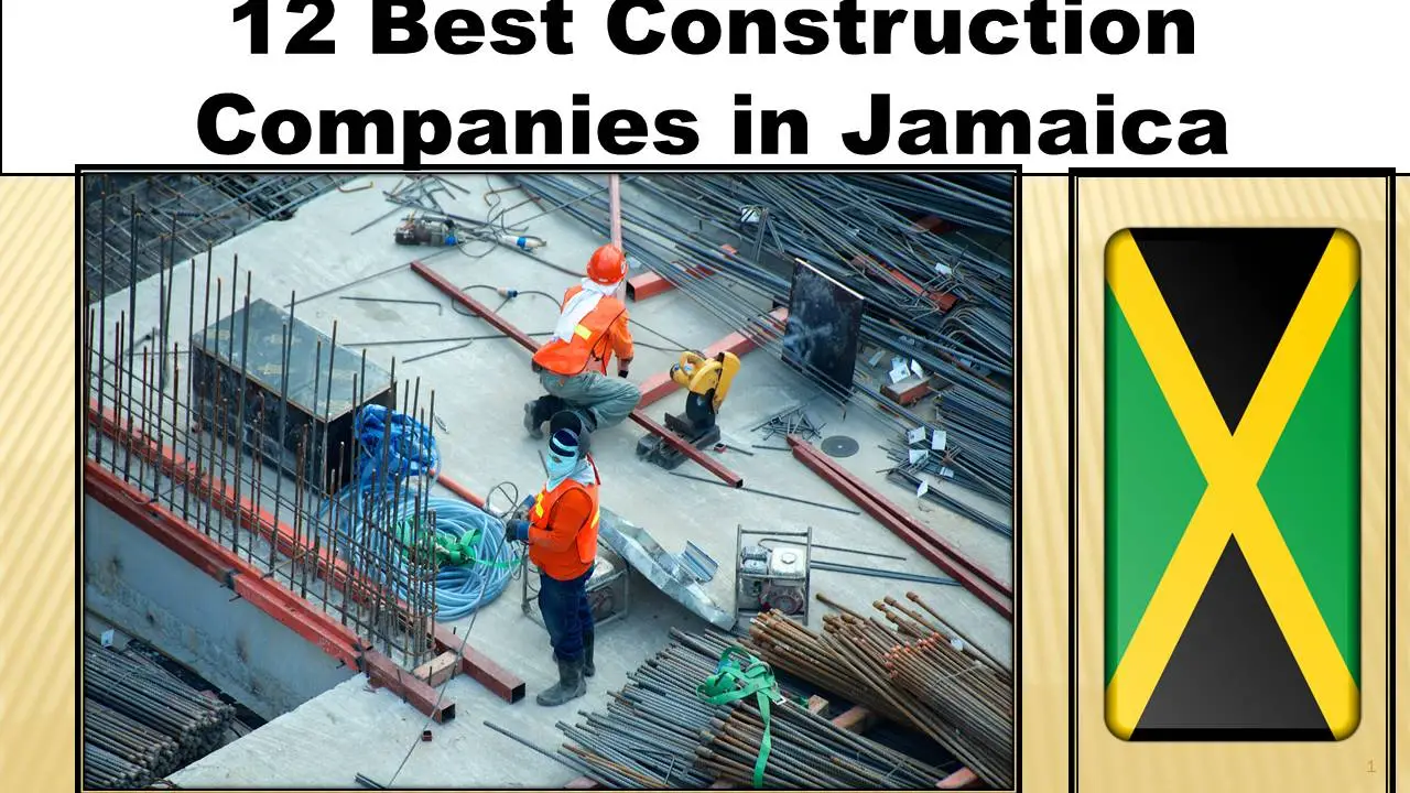 10 Best Construction Companies in Jamaica [2023]