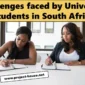 Top 11 Challenges Faced by University Students in South Africa