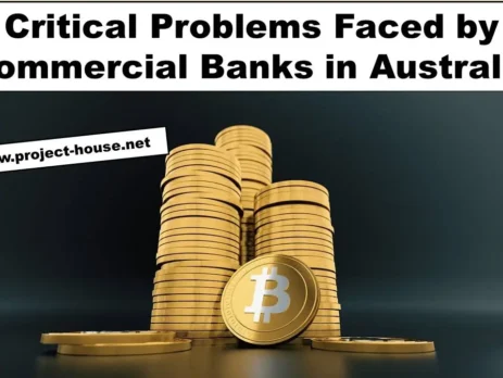 7 Critical Problems Faced by Commercial Banks in Australia