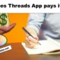 How many followers do you need to make money on Threads App?