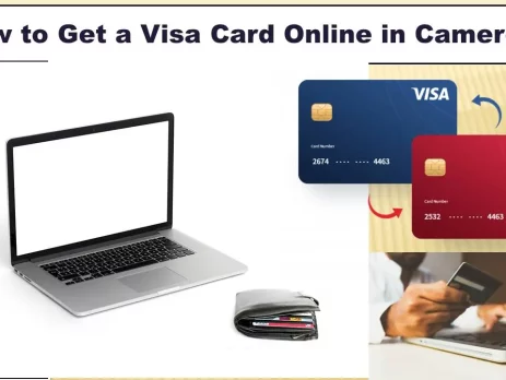How to Get a Visa Card Online in Cameroon